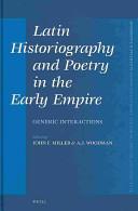 Latin Historiography and Poetry in the Early Empire
